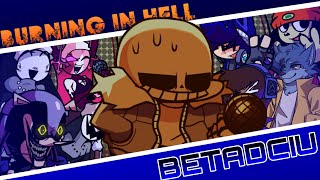 Burning In Hell But Every Character Sings It  fnf Indie Cross  Burning In Hell Betadciu
