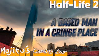 Half-Life 2  //  Mojitos Gaming Bar