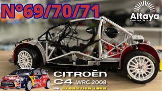 N°69 / 70 / 71  MONTEZ  LA CITROËN C4 WRC 2008 DE SEBASTIEN LOEB 1/8 Altaya