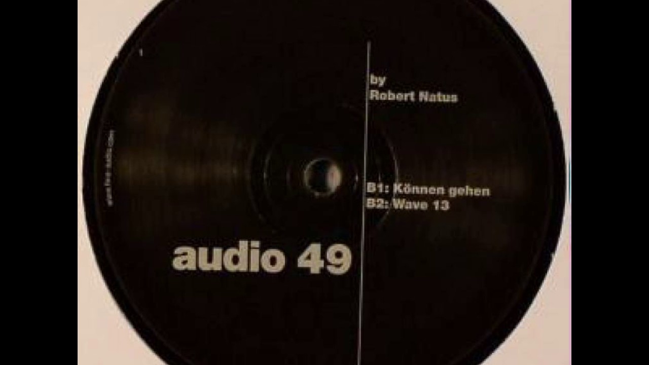 Watch Robert Natus - Wave 13 on YouTube Watch Robert Natus - Wave 13 on YouTube