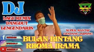 DJ BULAN BINTANG - Rhoma Irama || Remix Jaipong Dangdut  Full Bass Terbaru 2020 🎵