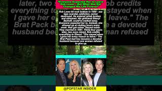 Everyone Expected Her to Leave Rob Lowe… But What She Did Changed His Life Forever