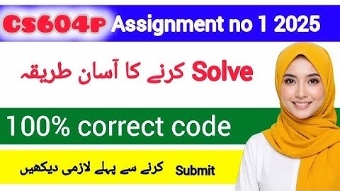 CS604p ASSIGNMENT 1 FALL 2025 ||CS604p SOLUTION 2025|| #cs604pcs604p assignment 1 2025