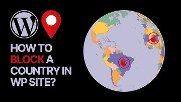 How To Block a Country In WordPress? Best Free Geoblocking Method