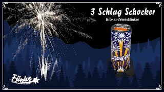 3-Schlag Schocker 1 -  Brokat Weissblinker [Batch 2020]