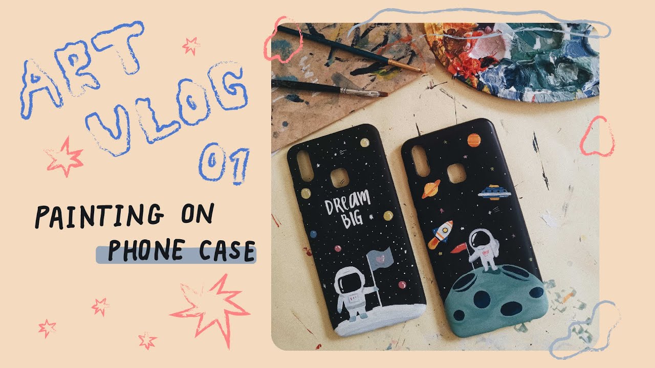 Painting on Phone Case Art Vlog YouTube
