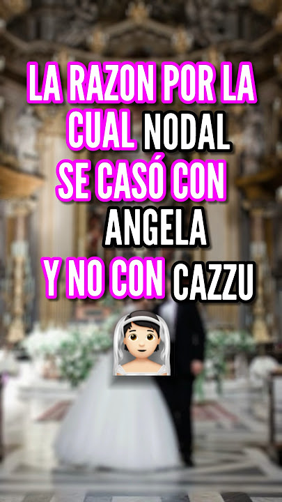 La razón por la cual #Nodal se casó con #AngelaAguilar y no con #Cazzu 👰🏻 #pepeaguilar #boda