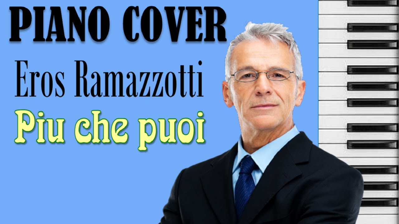 Песня piu che puoi. Eros Ramazzotti piu che puoi Ноты для фортепиано. Эрос Рамазотти и Шер — piu che puoi Ноты. Piu che puoi Ноты. Piu che puoi Ноты для фортепиано.