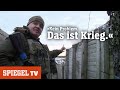 Reporter unter beschuss frontbericht aus dem ukrainischen kriegsgebiet  spiegel tv