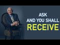 Jim Rohn:  Ask and You Shall Receive! 💎