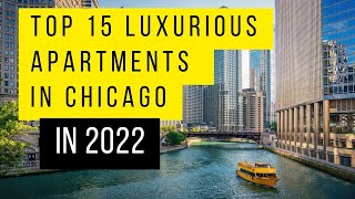 Top 15 luxurious apartments in Chicago