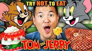 Try Not To Eat  Tom & Jerry