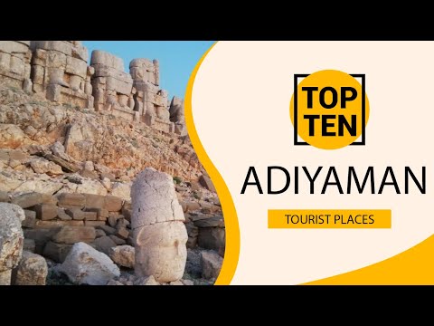 Top 10 Best Tourist Places to Visit in Adıyaman | Turkey - English