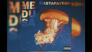 MastaPATRON (Репаки сиях) - Medusa (Official audio)