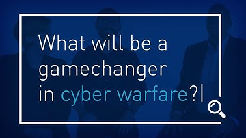 Talk Techy to Me: What will be a game changer in cyber warfare?