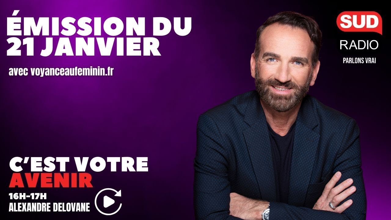 C'est Votre Avenir - Émission du 21 janvier