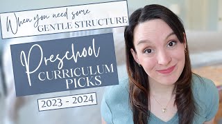 HOMESCHOOL PRESCHOOL CURRICULUM PICKS | 2023-2024 | Gentle Structure to KEEP YOUR PRESCHOOLER BUSY!