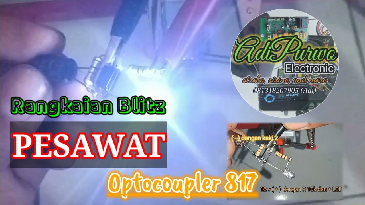 TUTORIAL RANGKAIAN BLITZ PESAWAT OPTOCOUPLER PC817 blitz 