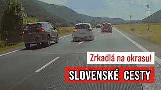 Psychiatria na cestách | 79. časť | Zrkadlá na okrasu!, situácie z SK ciest/diaľnic. DASHCAM🇸🇰