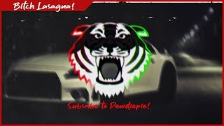 Pewdiepie ➤ Bitch Lasagna(GUTTER Remix)  [Bass Boosted]