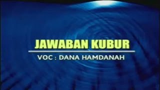 KANJENG SUNAN - JAWABAN KUBUR