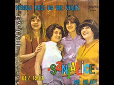 Sanjalice — Sanjalice - Idem u svet
