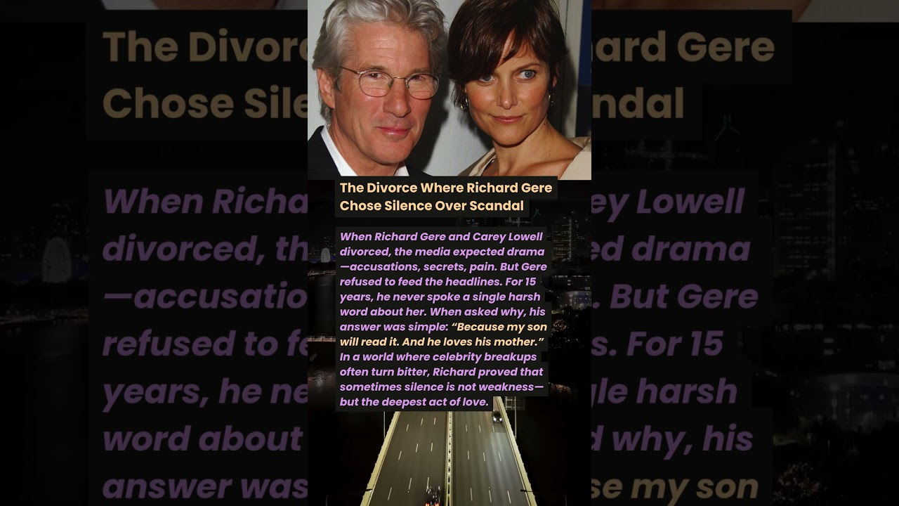 The Divorce Where Richard Gere Chose Silence Over Scandal