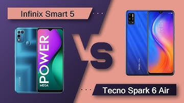 Infinix Smart 5 Vs Tecno Spark 6 Air - Full Comparison [Full Specifications]
