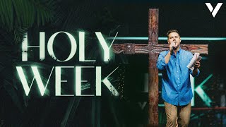 HOLY WEEK | PAUL DAUGHERTY