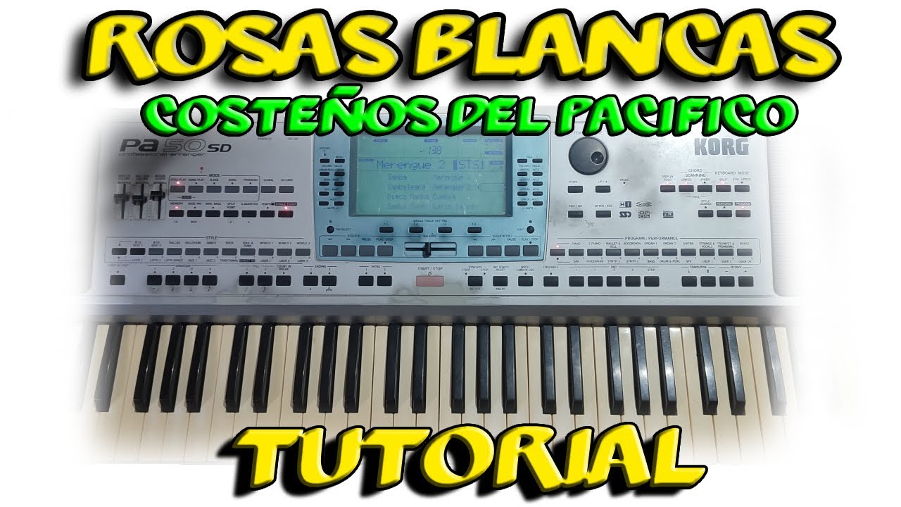 Rosas Blancas/ Costeños del Pacifico/ Teclado Tutorial/ Acordes