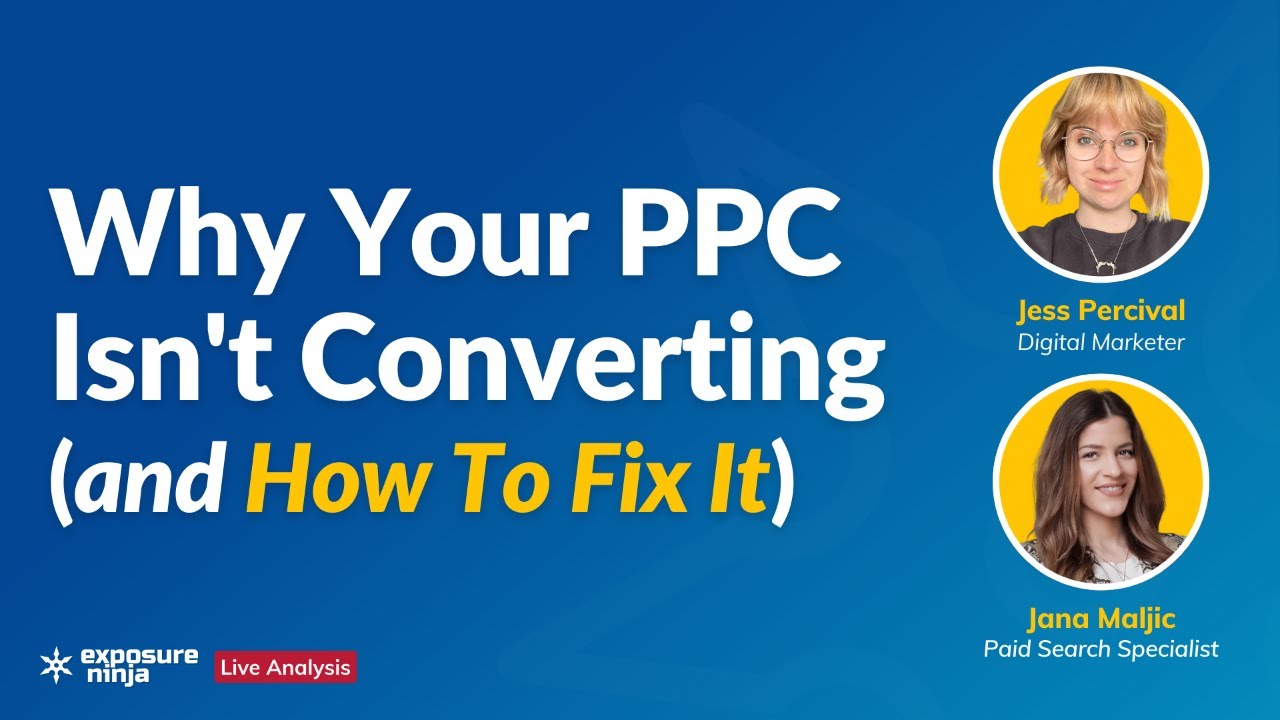 Why Your PPC Isn't Converting (and How To Fix It) [🔴 LIVE] - YouTube