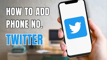 How To Add Phone Number In Twitter