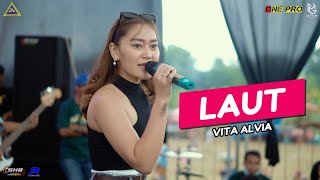 LAUT - VITA ALVIA // ONEPRO FEAT PAC CEMPOKOSARI