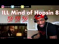 First Reaction! | Hopsin - ILL Mind of Hopsin 8 | REACTION