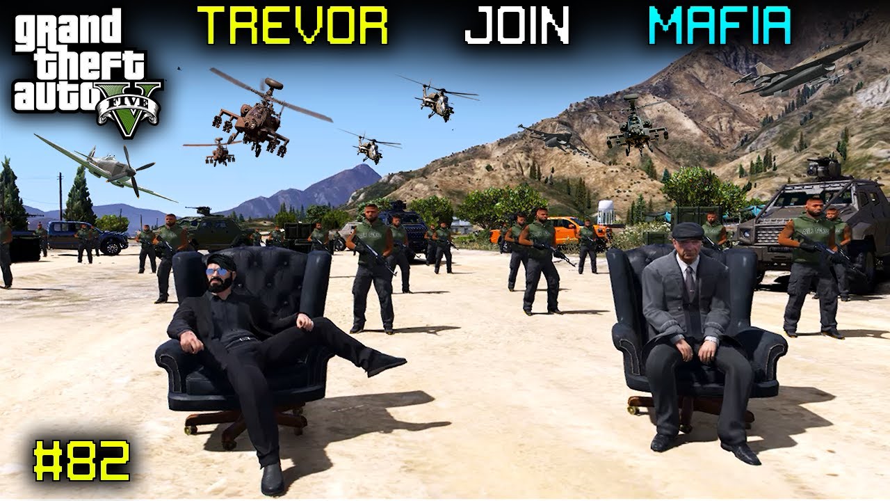 GTA 5 : #82 TREVOR JOIN MAFIA GTA V | GTA 5 GAMEPLAY - YouTube