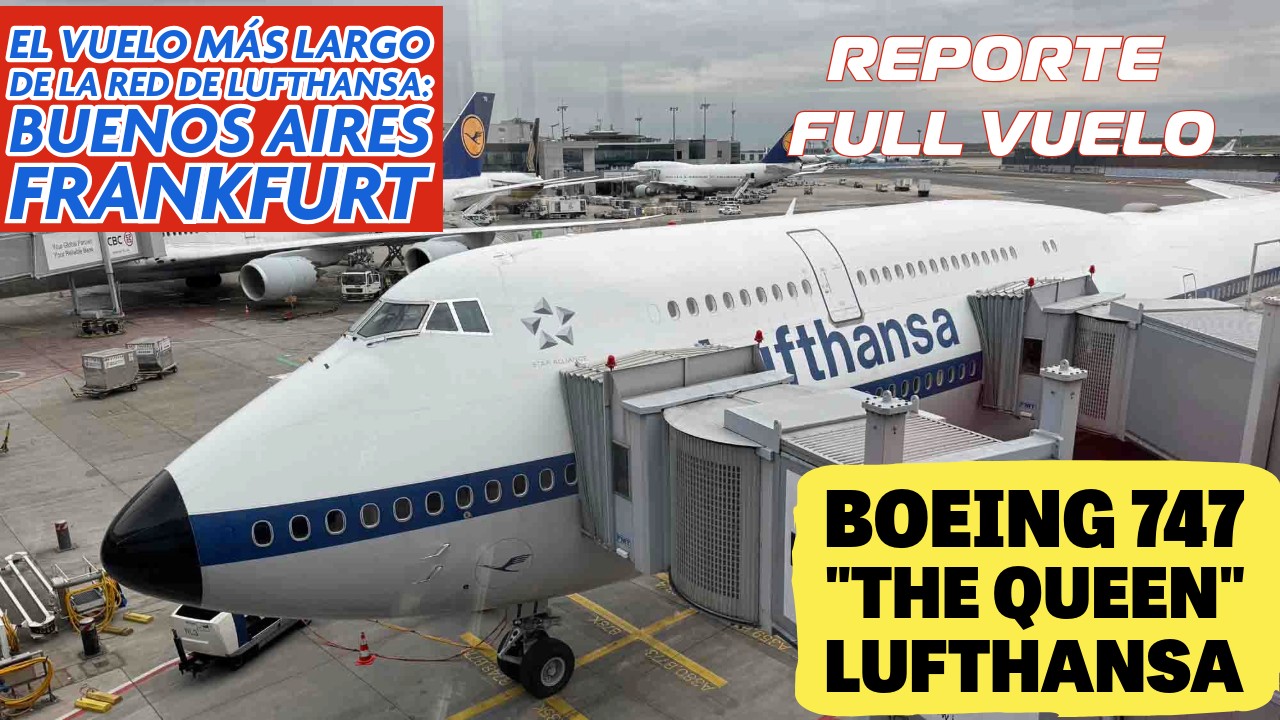 JUMBO 747 DE LUFTHANSA RUMBO A ALEMANIA - EL VUELO MÁS LARGO - CLASE ECONÓMICA