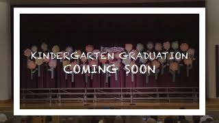 CAS Kindergarten Graduation 2022