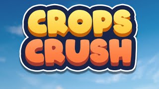 CropsCrush Mobile Game | Gameplay Android screenshot 4