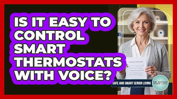 Is It Easy To Control Smart Thermostats With Voice?