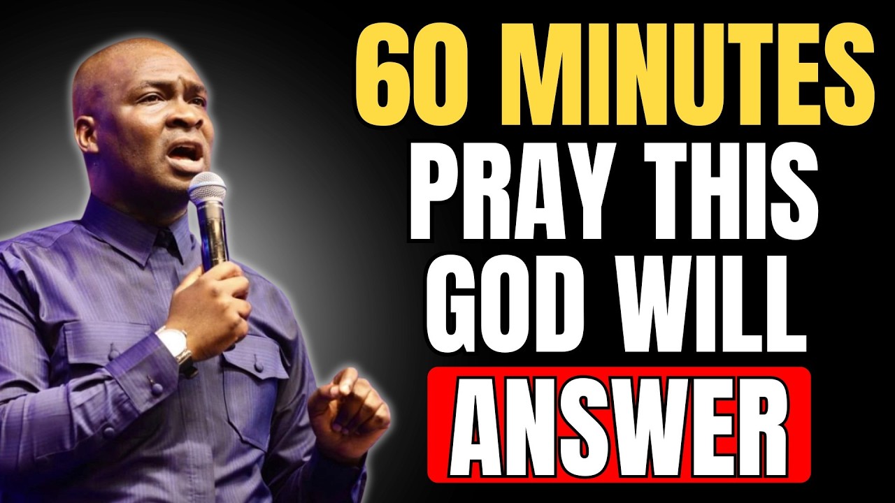 60 MINUTES PRAYER THAT WILL BREAK GOD’S SILENCE IN YOUR LIFE | Apostle Joshua Selman