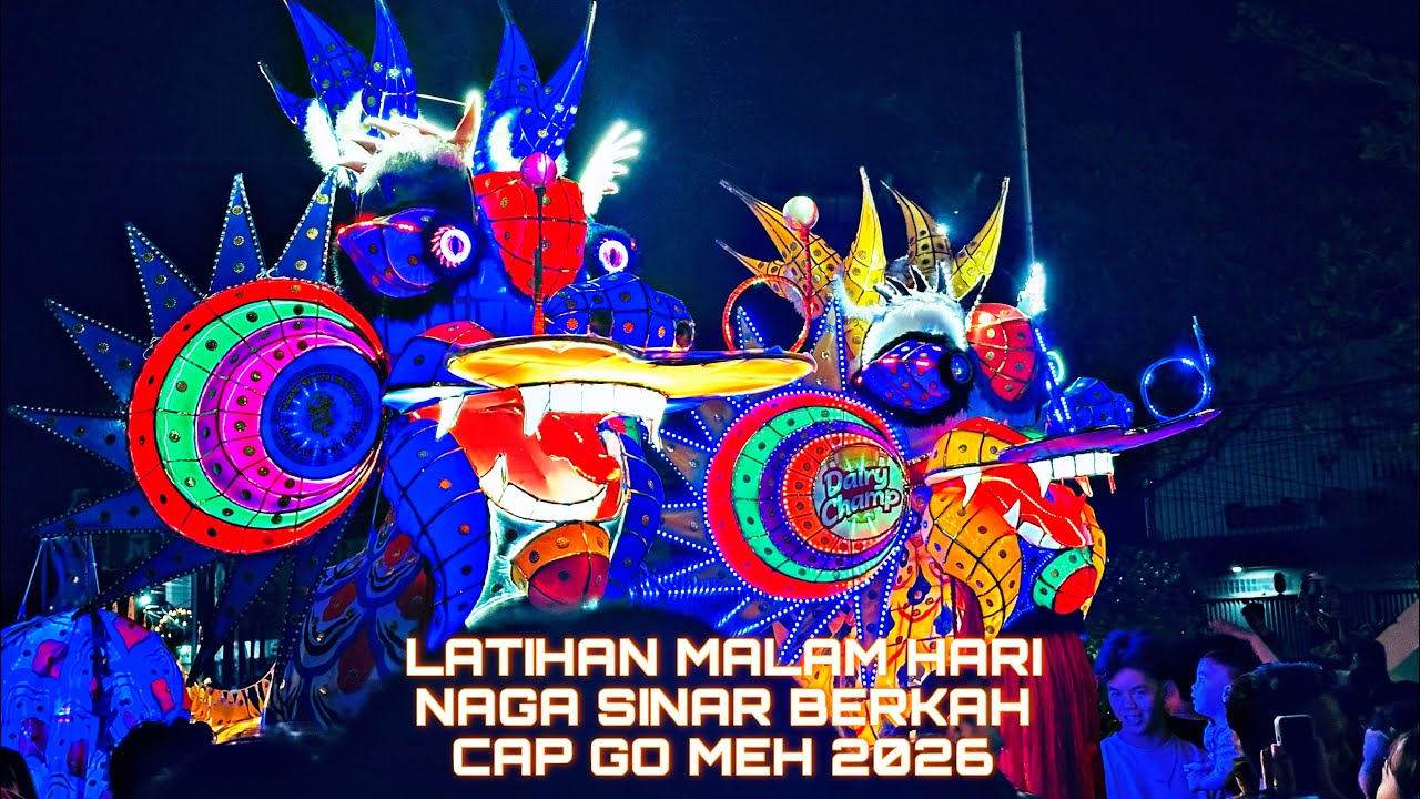 Latihan Malam Naga Sinar Berkah Kubu Raya Desa Kapur - Cap Go Meh 2026