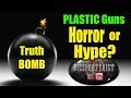 The Truth About Plastic Guns The Truth About Plastic Guns