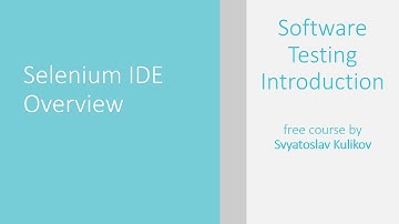 07 - 05 - Selenium IDE Overview [RUS]