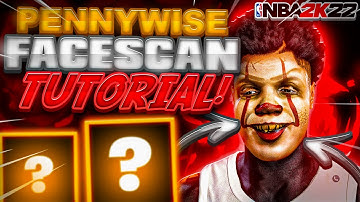 NBA 2K22 PENNYWISE FACESCAN TUTORIAL NBA 2K22 CUSTOM CLOWN FACESCAN! BEST FACESCAN METHODS! 🔥