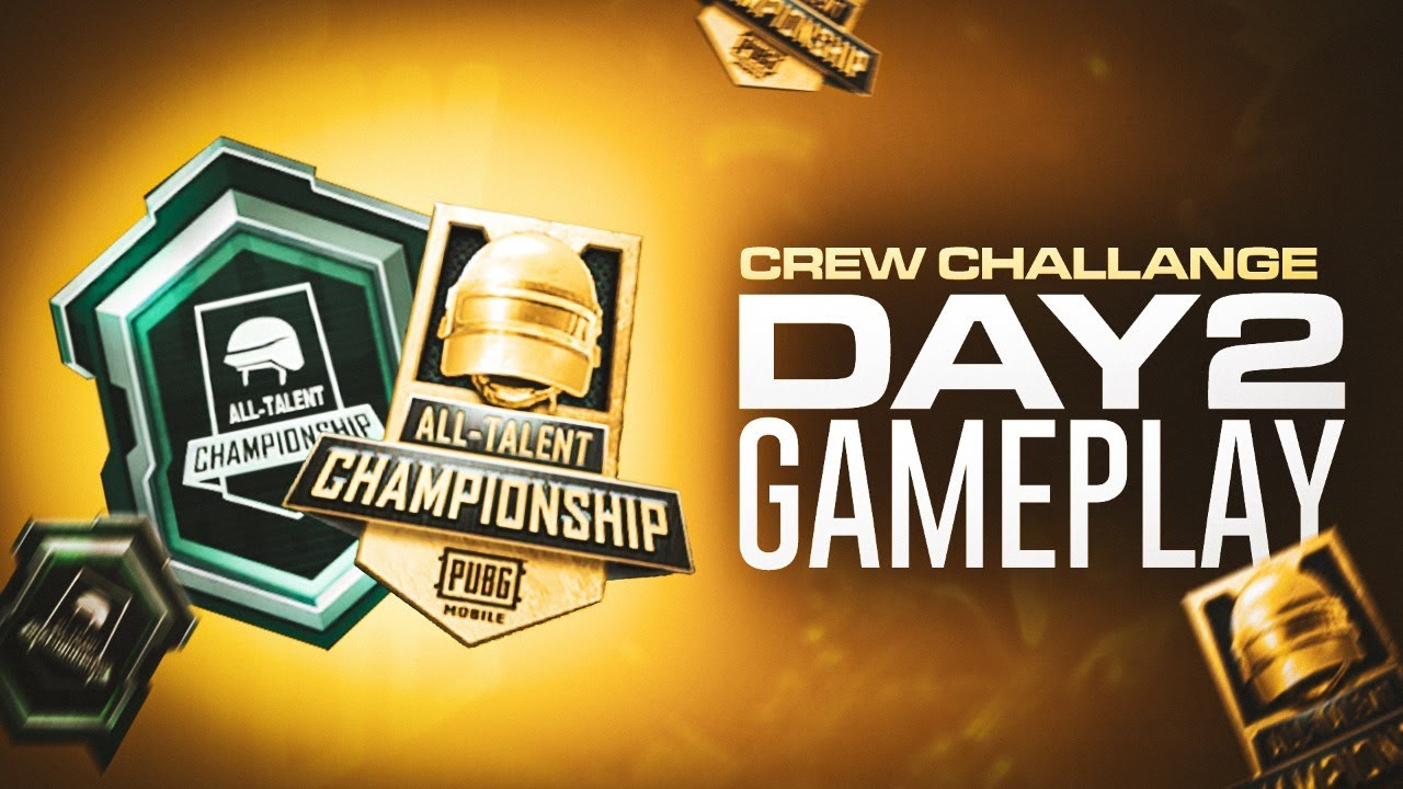 DAY 2 - Week 2 - All Talent CHAMPIONSHIP - CREW CHALLENGE {LGC THOR} PUBG MOBILE