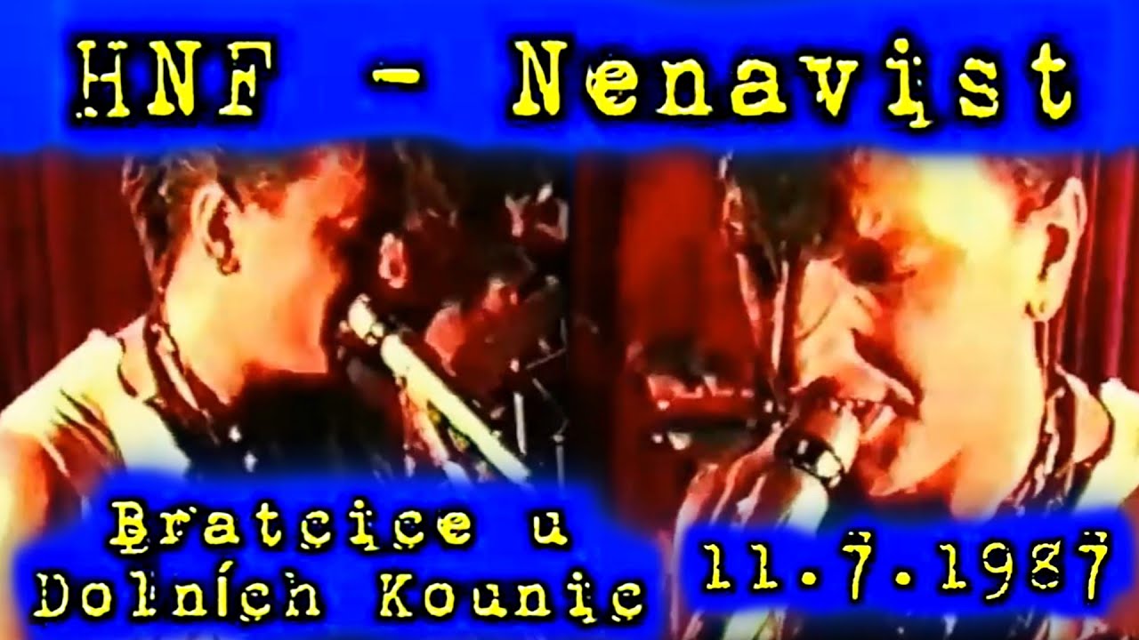 HNF - Nenávist Bratcice u dolních Kounic 11.7. 1987 
