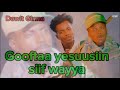Singer Dawit Girma Gooftaa Yesuusiin Siif Wayya Singer Dawit Girma Gooftaa Yesuusiin Siif Wayya