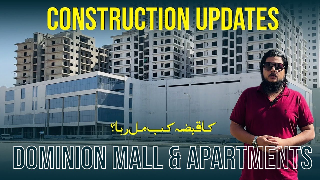 Dominion Mall & Apartment Latest Construction Update Bahria Town Karachi