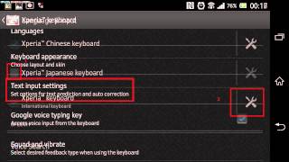 Xperia Z   stock ROM How to turn off word suggestion on default keyboard screenshot 4
