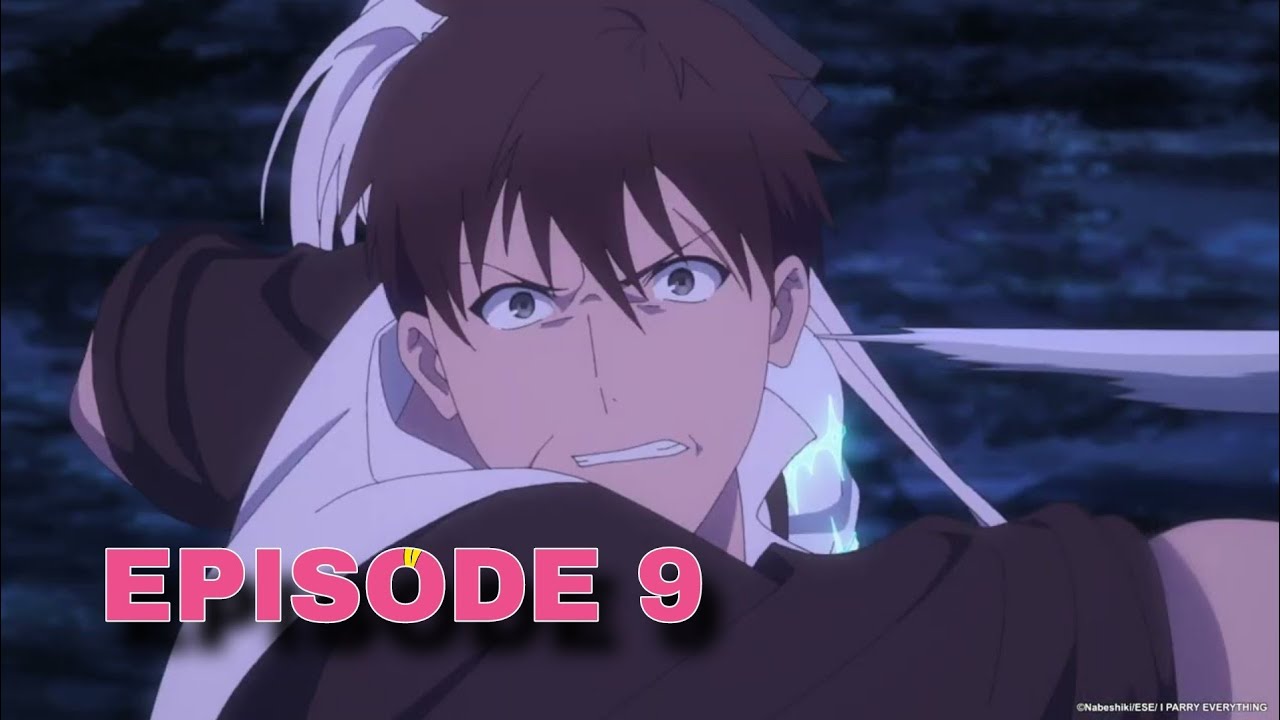 i parry everything episode 9 l full manga explaination - YouTube